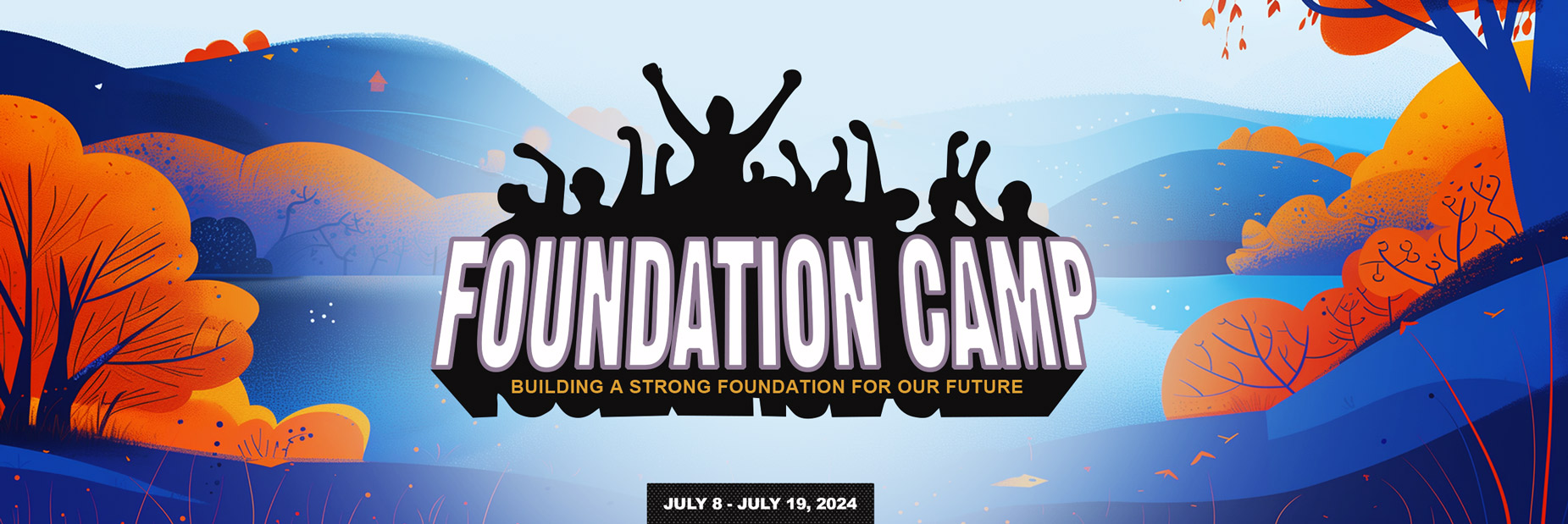 Foundation Camp logo on background of orange vegetation and blue lake. July 8-19, 2024 date range listed.