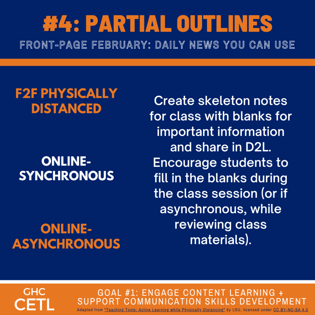 Ideas regarding how to use partial outlines to facilitate student engagement in face-to-face physically distanced, online-synchronous, and online-asynchronous classes