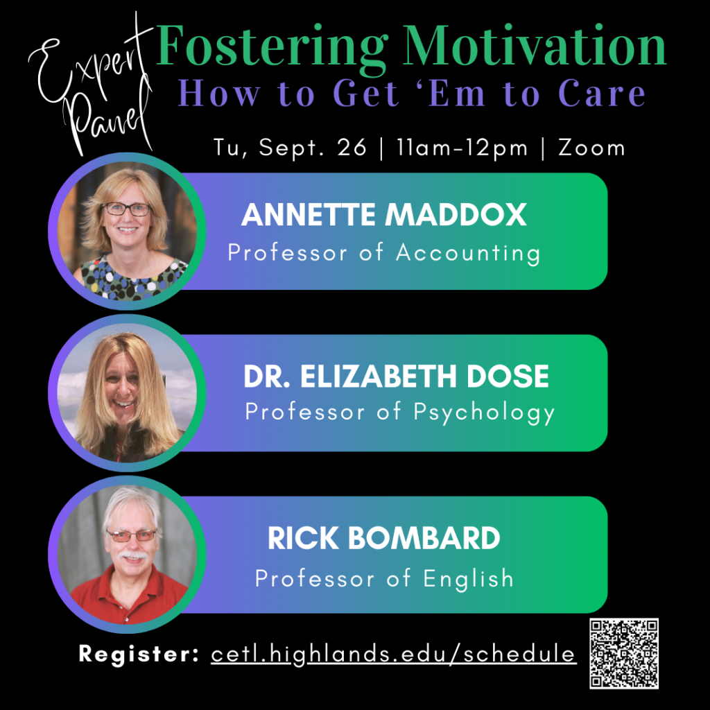 Expert Panel: Fostering Motivation: How to Get 'Em to Care