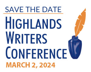 Orange quill in a blue ink well beside the text "Save the Date: Highlands Writers Conference March 2, 2024"