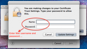 Certificate trust. Enter Mac credentials.