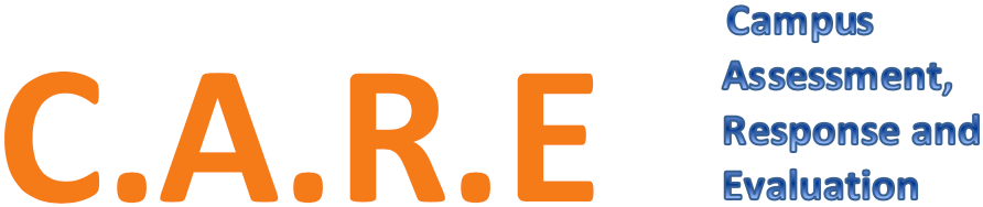 CARE - Campus Assessment, Response, and Evaluation